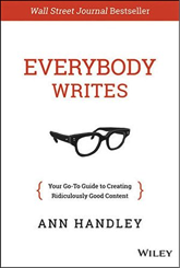 Everybody Writes by Ann Handley